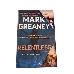 Mark Greaney Relentless Gray Man Novel #1 NY Times Bestselling Author